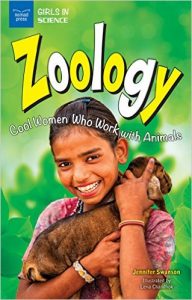 Zoology: Cool Women Who Work With Animals - Science Rocks - Jennifer Swanson